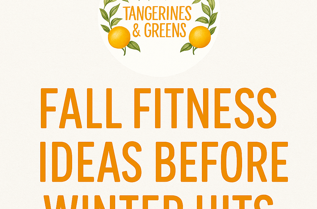 Fall Fitness Plan Ideas: Fun Outdoor Workouts Before Winter Hits